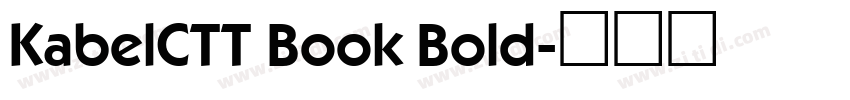 KabelCTT Book Bold字体转换